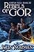 Rebels of Gor  (Gor, #33)