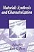 Materials Synthesis and Cha...