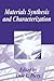 Materials Synthesis and Characterization by Dale L. Perry