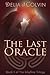 The Last Oracle (The Sibylline Trilogy, #3)