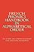 French Phonics Handbook in alphabetical order by J Gouteff