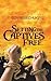 Setting the Captives Free
