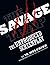 The Savage Trap: The Unprod...