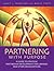 Partnering with Purpose by Janet L. Crowther