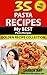 35 Pasta Recipes - My BEST ...
