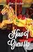 How I Grew Up (The Carousel Trilogy #1)