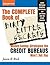 Dirty Little Secrets: Money-Saving Strategies the Credit Bureaus Won't Tell You