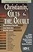 Christianity, Cults, and the Occult