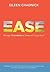 Ease: Manage Overwhelm in T...