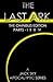 The Last Ark: First Omnibus Edition, Parts I II III IV: (The Fatima Code) A story of the survival of Christ's Church during His coming Tribulation