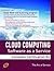 Cloud Computing: Software as a Service (Saas) Specialist Level Complete Certification Kit - Study Guide Book and Online Course