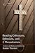 Reading Colossians, Ephesians, & 2 Thessalonians: A Literary and Theological Commentary (Reading the New Testament)