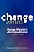 Change Matters: Making a Difference in Education and Training