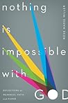Nothing Is Impossible with God by Amy         Baker