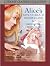 Alice in Wonderland and Through the Looking Glass - Highest Quality (Illustrated and Annotated (Literary Classics Collection Book 106)