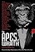 The Apes of Wrath