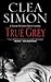 True Grey (Dulcie Schwartz, #5)