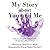 My Story about You and Me: Memories through the eyes of a child who has lost a sibling or friend