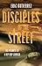 Disciples of the Street: Th...
