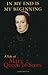Mary Queen of Scots: In My End is My Beginning