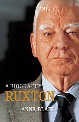 Ruxton: A Biography