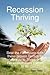 Recession Thriving: Beat the Recession with These Proven Tactics to Help You to Thrive in a Recession, Here's What to Do