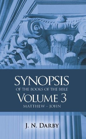Matthew to John (Synopsis of the Books of the Bible)