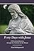 Forty Days with Jesus: A Devotional Journey through the Sermon on the Mount