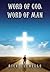 Word of God Word of Man