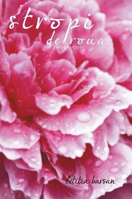 Stropi De Roua: Poezii Inspirate (Romanian Edition)