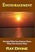Encouragement by Ray Divine