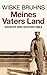 Meines Vaters Land: Geschichte einer deutschen Familie (Kindle Edition)