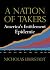 A Nation of Takers by Nicholas Eberstadt
