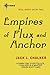 Empires of Flux and Anchor by Jack L. Chalker
