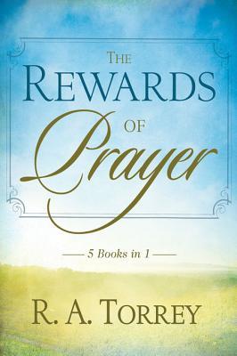 Rewards of Prayer: 5-In-1 Anthology