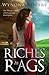 Riches to Rags: One Woman's Story of Betrayal and Redemption