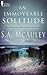 An Immoveable Solitude by S.A. McAuley An Immoveable Solitude by S.A. McAuley