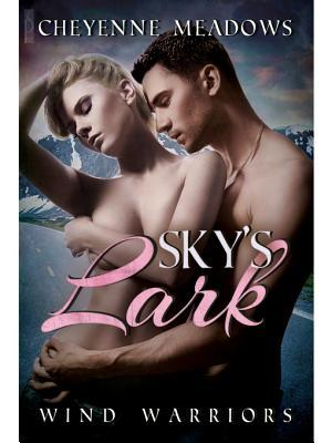 Sky's Lark (Wind Warriors, #4)