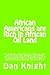 African Americans Are Rich in African Oil Land by Dan Edward Knight Sr.