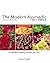 The Modern Ayurvedic Cookbook: Healthful, Healing Recipes for Life