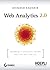 Web Analytics 2.0: Misurare il successo online nell'era del Web 2.0 (Internet e web design) (Italian Edition)