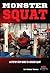 Monster Squat: A Step By Step Guide to a Bigger Squat!