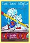 Cubbie Blue and His Dog Dot - Book 2: What's Up with Mike?