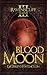 Blood Moon (The Ravenscliff, #3)
