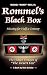 Rommel's Black Box: Trilogy...
