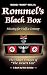Rommel's Black Box: Trilogy...