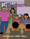 Mimi's Book Series: The Secret Mimi's Book Series: The Secret