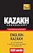 Kazakh vocabulary for English speakers - 9000 words (American English Collection)