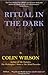 Ritual in the Dark