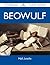 Beowulf by Unknown Beowulf by Unknown